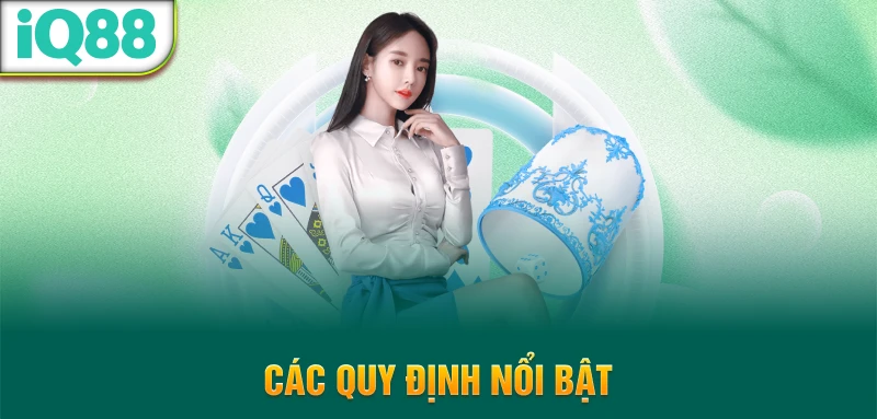 Cac-quy-dinh-noi-bat