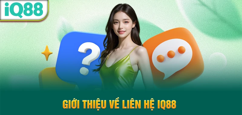 Gioi-thieu-ve-lien-he-iq88