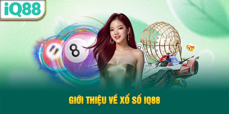 gioi-thieu-ve-xo-so-iq88